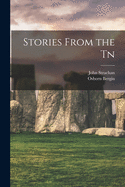 Stories from the TN...