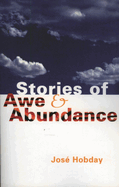 Stories of Awe and Abundance