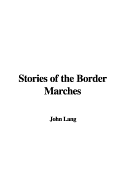 Stories of the Border Marches