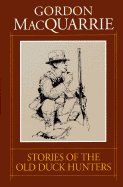 Stories of the Old Duck Hunters