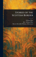 Stories of the Scottish Border