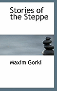 Stories of the Steppe