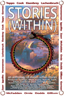 Stories (Within): An Anthology of Stories Within Stories