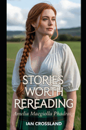 Stories Worth Rereading: Amelia MacGiolla Ph�draig