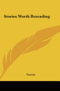 Stories Worth Rereading