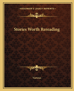 Stories Worth Rereading