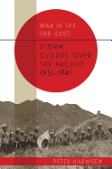 Storm Clouds Over the Pacific, 1931-1941