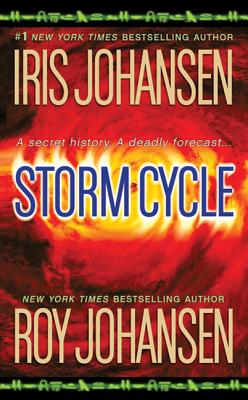 Storm Cycle - Johansen, Iris, and Johansen, Roy