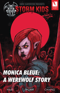 Storm Kids: Monica Bleue: A Werewolf Story