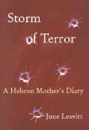 Storm of Terror: A Hebron Mother's Diary