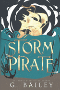 Storm Pirate: The Saved by Pirates Complete Series Books 1-3