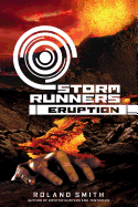 Storm Runners #3: Eruption: Volume 3