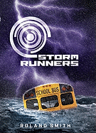 Storm Runners: Book 1: Volume 1
