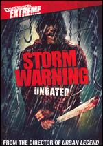 Storm Warning [Unrated] - Jamie Blanks