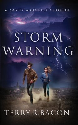 Storm Warning - Bacon, Terry R