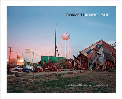 Stormbelt - Robert, Leslie, and Burtynsky, Edward, and Sinclair, Cameron
