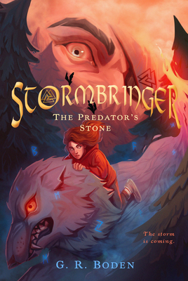 Stormbringer: The Predator's Stone, Book 1 - Boden, G R
