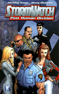 Stormwatch: Post Human Division Volume 1