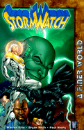 Stormwatch Vol 04: A Finer World