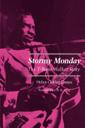 Stormy Monday: The T-Bone Walker Story