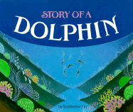 Story of a Dolphin