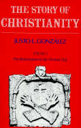 Story of Christianity: Volume 2