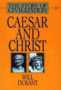 Story of Civilization: Caesar and Christ