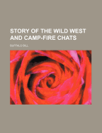 Story of the Wild West and Camp-Fire Chats