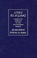 Story Re-Visions: Narrative Therapy in the Postmodern World