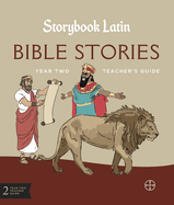 Storybook Latin 2 Teacher's Edition