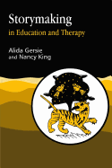 Storymaking in Education and Therapy