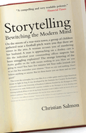Storytelling: Bewitching the Modern Mind