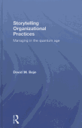 Storytelling Organizational Practices: Managing in the quantum age