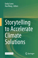 Storytelling to Accelerate Climate Solutions