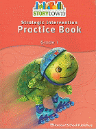 Storytown: Strategic Intervention Practice Book Grade 1