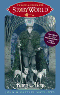Storyworld: Fairy Magic: Create-A-Story Kit