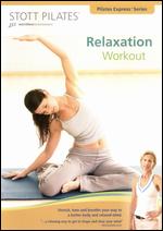 Stott Pilates: Relaxation Workout - Wayne Moss