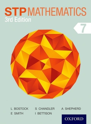 STP Mathematics 7 Student Book - Chandler, Sue, and Bostock, Linda, and Smith, Ewart