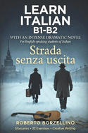 Strada Senza Uscita - Italian B1: Italian language for B1 level students