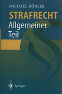 Strafrecht: Allgemeiner Teil