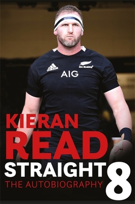 Straight 8: The Autobiography - Read, Kieran, and Stevenson, Scotty