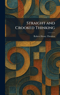 Straight and Crooked Thinking