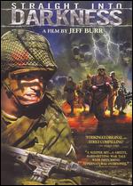Straight Into Darkness - Jeff Burr