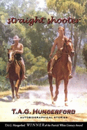 Straight Shooter: Autobiographical Stories