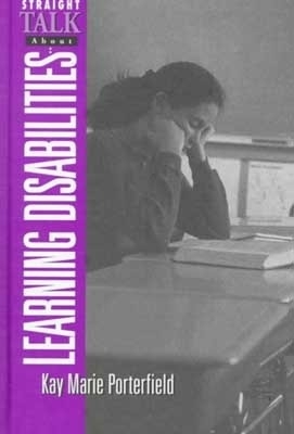 Straight Talk about Learning Disabilities - Porterfield, Kay Marie