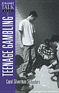 Straight Talk about Teenage Gambling