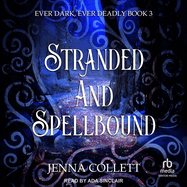 Stranded and Spellbound