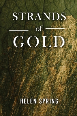 Strands of Gold - Helen Spring
