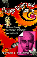 Strange Brains and Genius