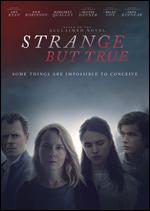 Strange But True - Rowan Athale